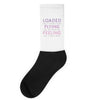 loaded like a freight train flying like an aeroplane feeling like a sp Socks