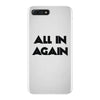all in again iPhone 7 Plus Case