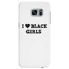 i love black girls Samsung Galaxy S7 Edge