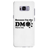 Because Im The Dm That Is Why Samsung Galaxy S8 Plus