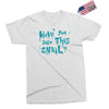 have you seen this snail Exclusive T-shirt