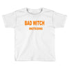 bad witch Toddler T-shirt