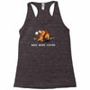 need more coffee Racerback Tank