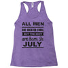 all men are created equal july Racerback Tank