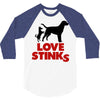 love stinks 3/4 Sleeve Shirt