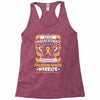 Never Underestimate the Strength of a Childhood Cancer Warrior Racerback Tank