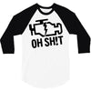 oh sh!t 3/4 Sleeve Shirt