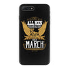 All Men Are Created Equal But Only The Best Are Born In Marc iPhone 7 Plus Case