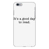 it's a good day to read text iPhone 6 Plus/6s Plus Case