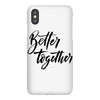 better together iPhoneX