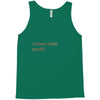 I Never Finish Anything Tank Top