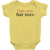 fight evil read books Baby Onesie