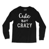 cute but crazy Long Sleeve Shirts