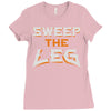 sweep the leg Ladies Fitted T-Shirt