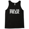 what the frak Tank Top