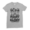 There's This Girl Who Stole My Heart She Calls Me Daddy Ladies Fitted T-Shirt