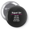 August Girl Pin-back button