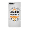Legends Are Born In March iPhone 7 Plus Case