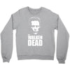 the walken dead Crewneck Sweatshirt