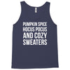 pumpkin spice hocus pocus and cozy sweaters Tank Top