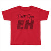 Death Grips eh Toddler T-shirt