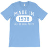 40th birthday gifts made 1978 all original parts T-Shirt