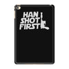 han shot first iPad Mini 4