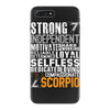 Strong Independent Motivated Scorpio iPhone 7 Plus Case