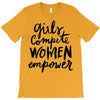 girls compete, women empower T-Shirt