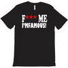 new david guetta f me i'm famous T-Shirt