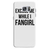 excuse me while i fangirl Samsung Galaxy S7 Case