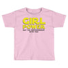 Girl Power May The Empowerment With You Toddler T-shirt