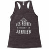 les reines naissent en janvier Racerback Tank