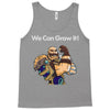 we can grow it! Tank Top