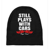 Still Plays With Cars Carpe Viam Baby Beanies