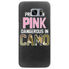 pretty in pink dangerous in camo funny Samsung Galaxy S7 Edge