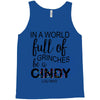 in a world full of grinches be a cindy lou who Tank Top