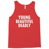 young beautiful deadly Tank Top