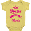 queens are born in march Baby Onesie