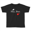 hey boo Toddler T-shirt