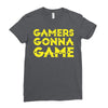 Gamers Gonna Game Ladies Fitted T-Shirt