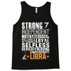 Strong Independent Motivated Libra Tank Top
