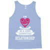 I Am Actually In A Very Commited Relationship Tank Top