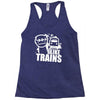 i like trains Racerback Tank