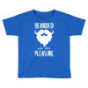 bearded for her pleasure Toddler T-shirt