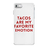 Tacos Are My Favorite Emotion iPhone 7 Case