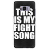 this is my fight song Samsung Galaxy S8 Plus