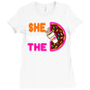 She Wants The D - Dunkin Donuts Ladies Fitted T-Shirt