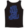 Work Hard, Stay Humble Tank Top