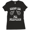 trust filipino Ladies Fitted T-Shirt
